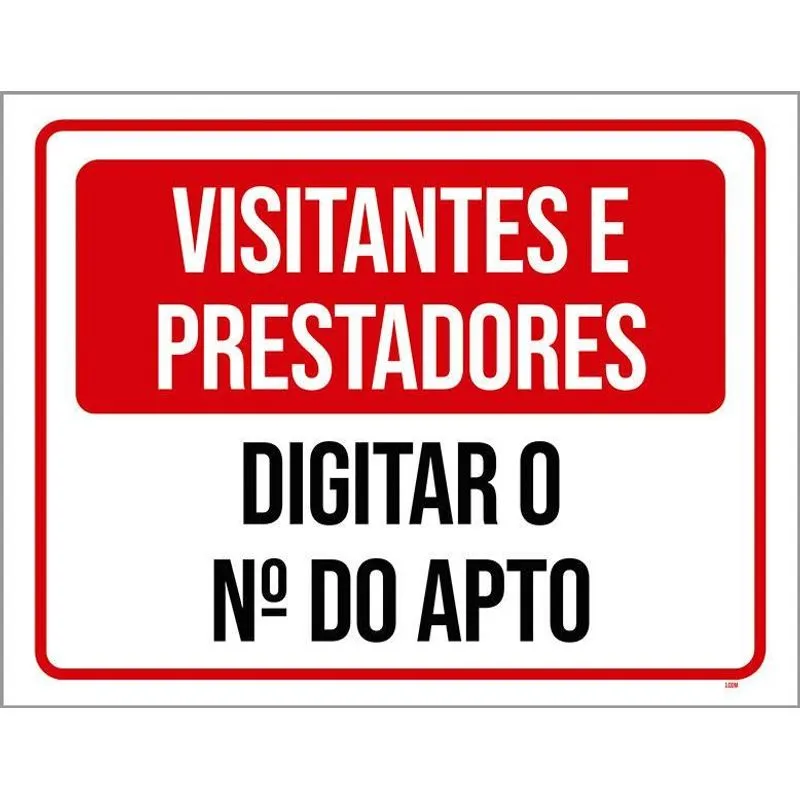 Placa Sinalização Visitantes Prestadores Digitar Apto 27x35