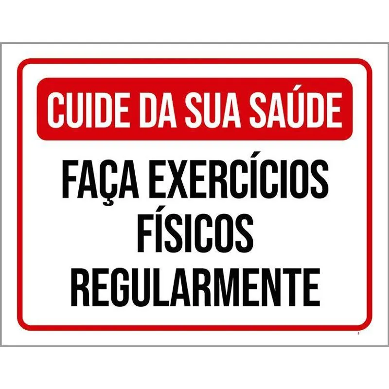Placa Cuide Saúde Faça Exercício Físicos 27x35