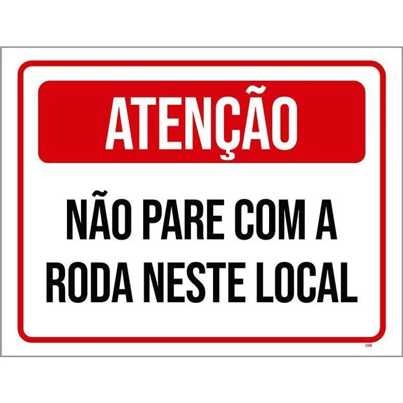 Placa Atenção Não Pare Com Roda Neste Local 27X35