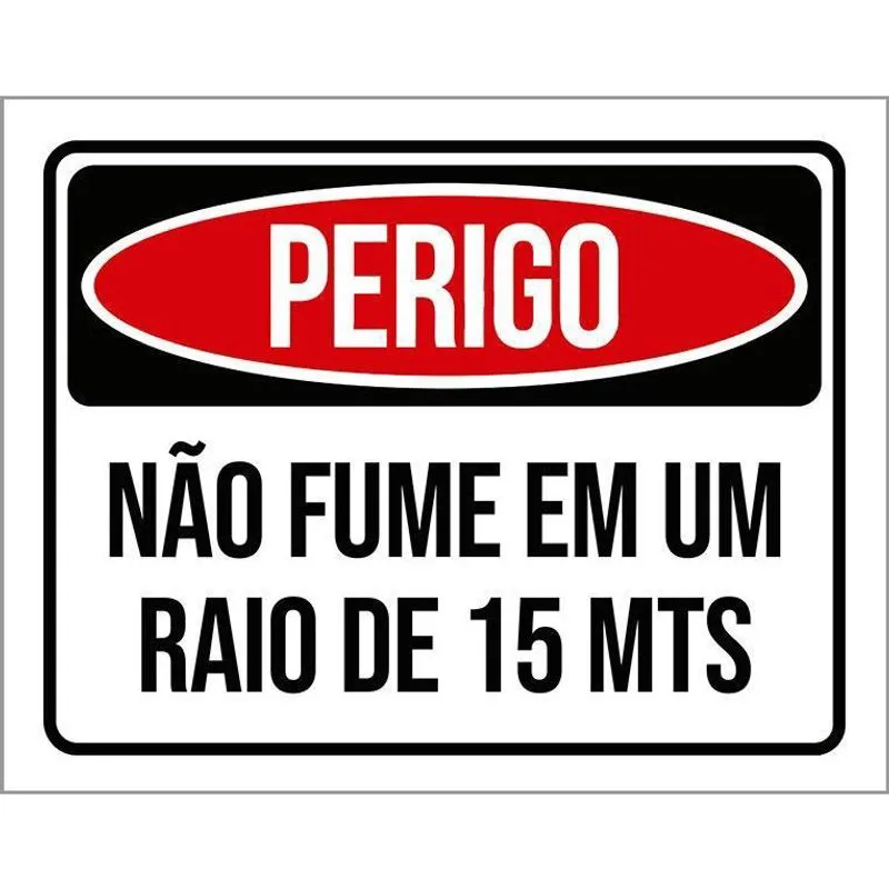 Placa De Sinalização - Perigo Não Fume 15 Metros 27X35
