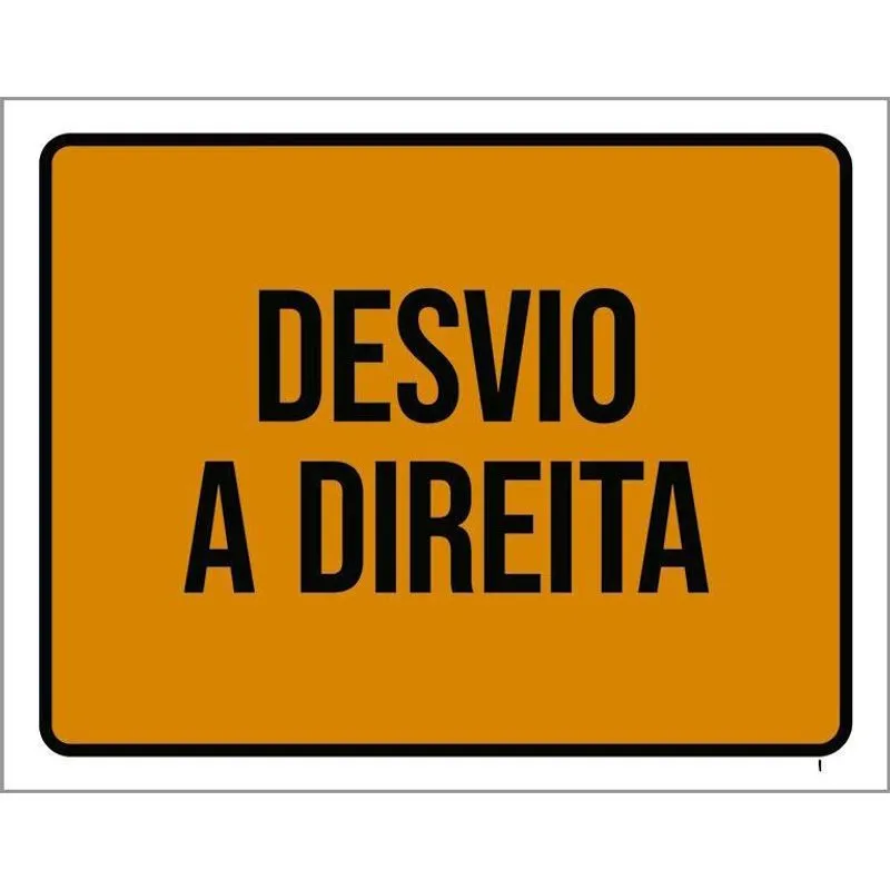Placa De Sinalização - Desvio A Direita 27X35