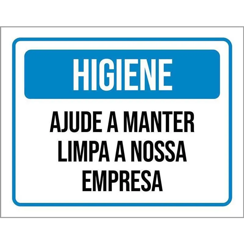Placa Higiene Ajude Manter Limpa Nossa Empresa 27X35