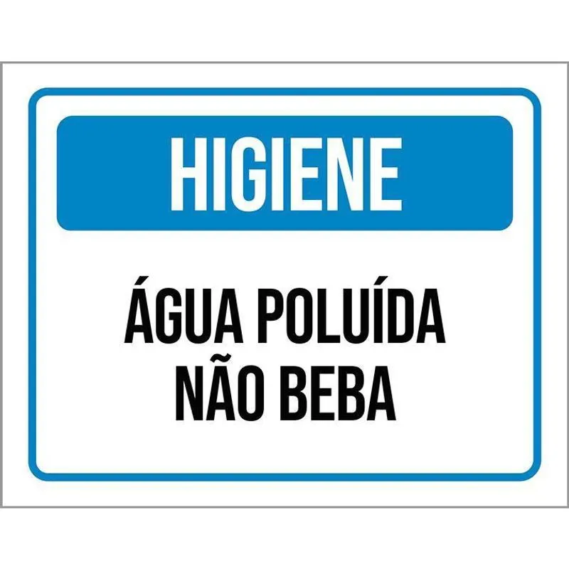 Placa Higiene Água Poluída Não Beba 27X35