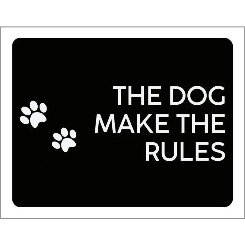 Placa Decorativa - The Dog Make The Rules 27X35