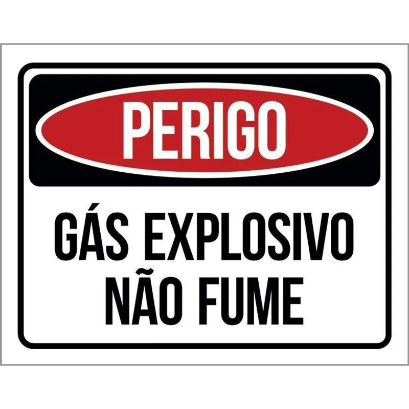 Placa Perigo Gás Explosivo Não Fume 27X35