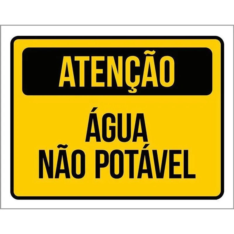 Placa De Sinalização Amarela Atenção Água Não Potável 27X35