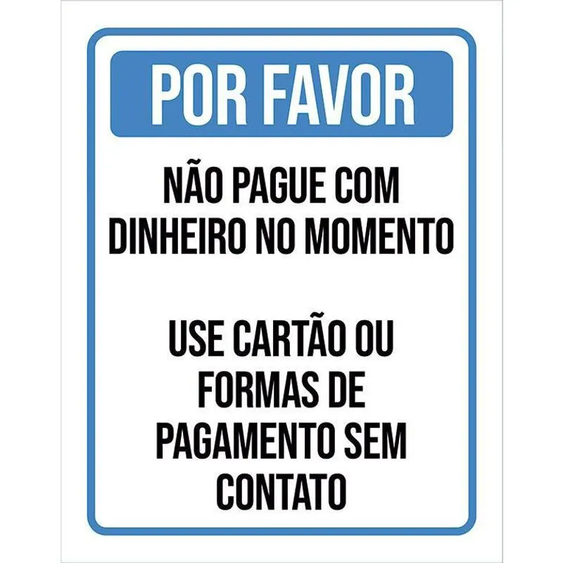 Placa Distanciamento Social Não Pague Com Dinheiro 27X35