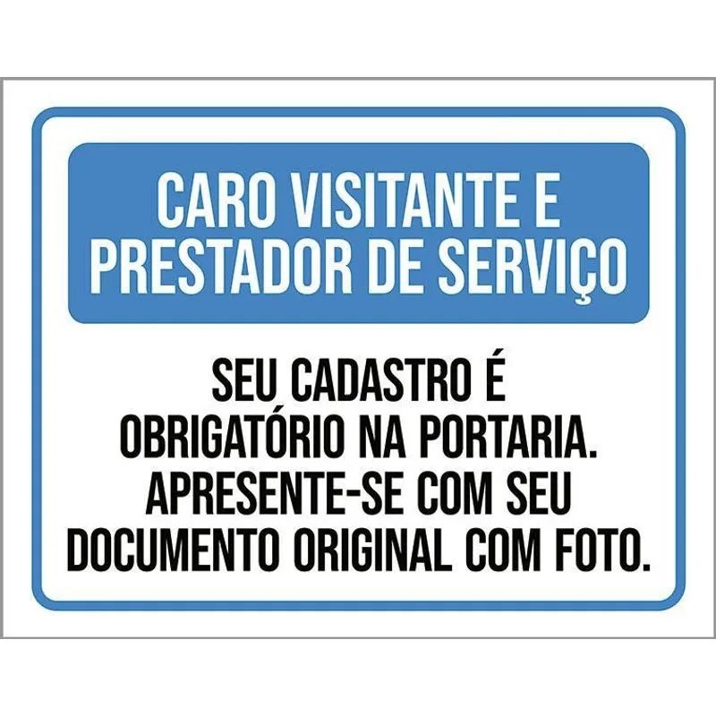 Placa Visitantes Prestadores Cadastro Obrigatório 27x35