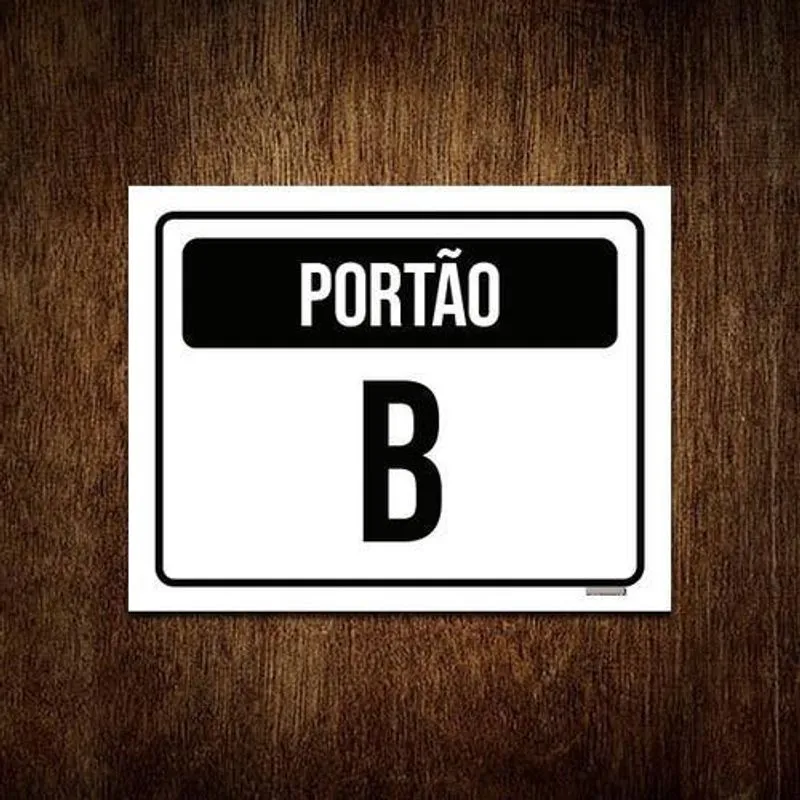 Placa Sinalização - Portão B 27X35