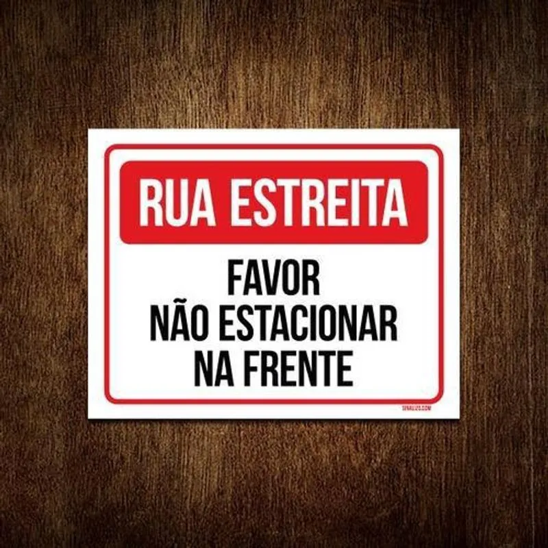 Placa Sinalização - Rua Estreita Favor Não Estacionar 27X35