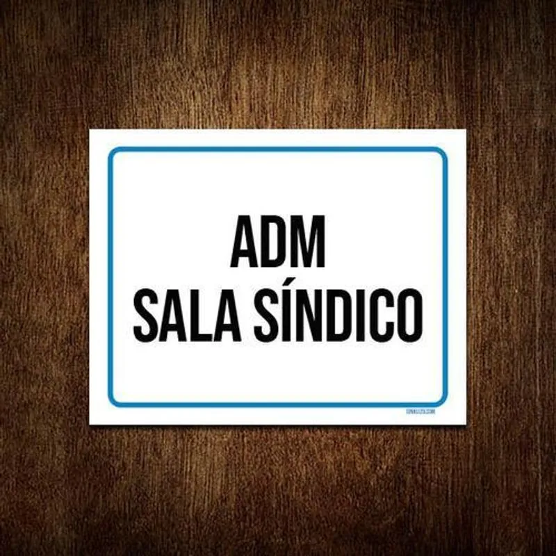 Placa Sinalização Ambiente Adm Sala Síndico 27x35
