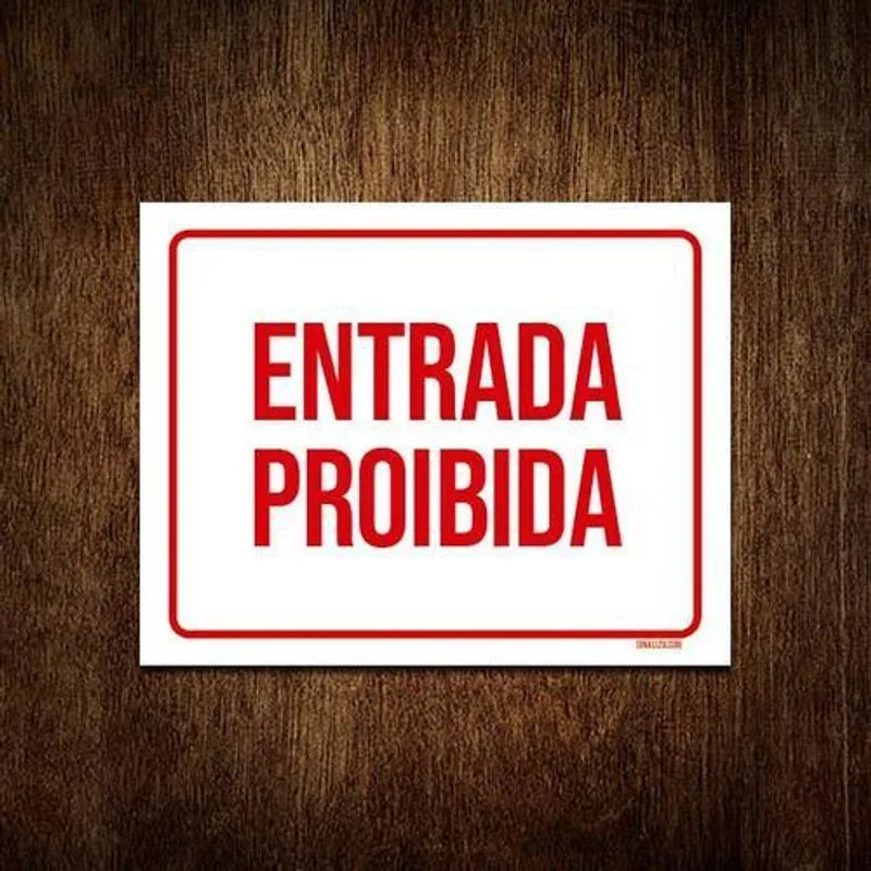 Placa Sinalização Ambiente Entrada Proibida 27x35