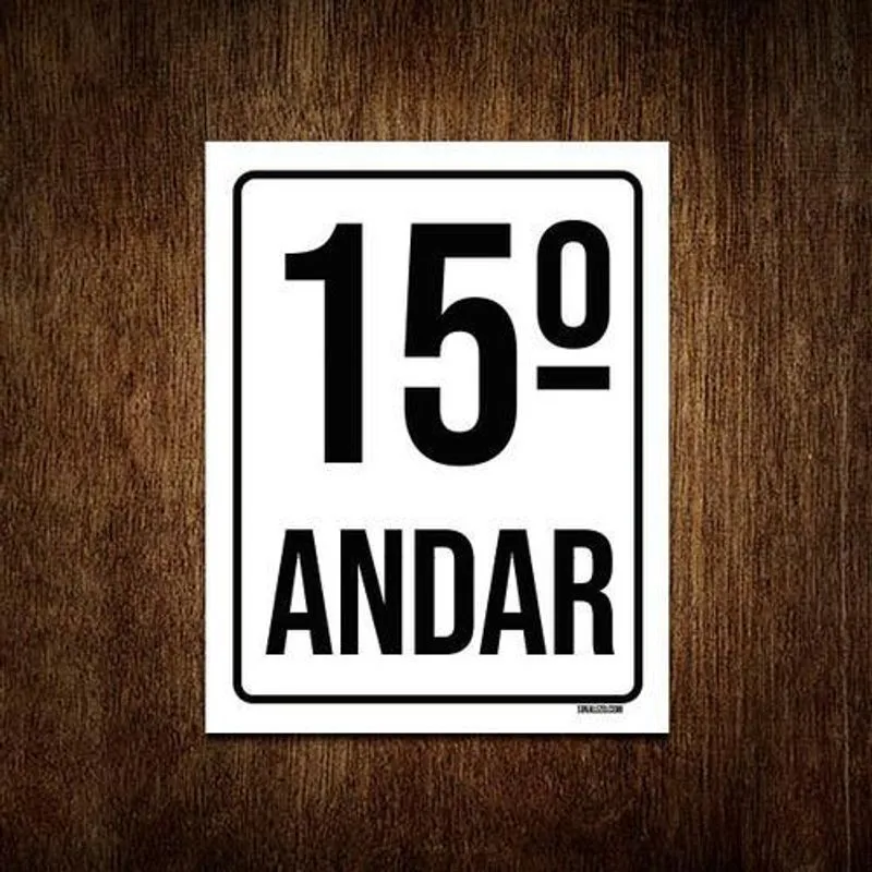 Placa Sinalização Ambiente Identificação 15º Andar 27x35