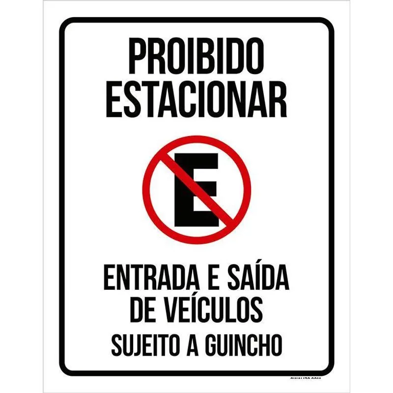 Placa Garagem Proibido Estacionar Sujeito Guincho (27x35)
