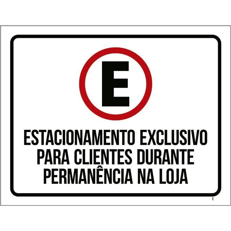 Placa Estacionamento Exclusivo Clientes Sinalização 27x35