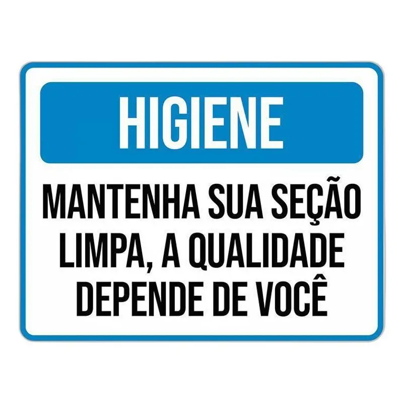 Placa Higiene Mantenha Sua Seção Limpa Qualidade 27x35