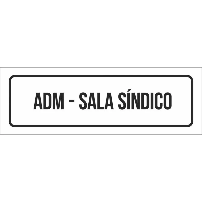Placa De Sinalização Setor - Adm Sala Síndico-23X9