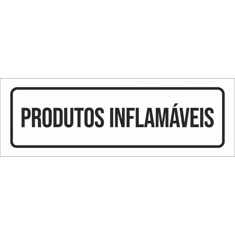 Placa De Sinalização Setor - Produtos Inflamáveis-23X9