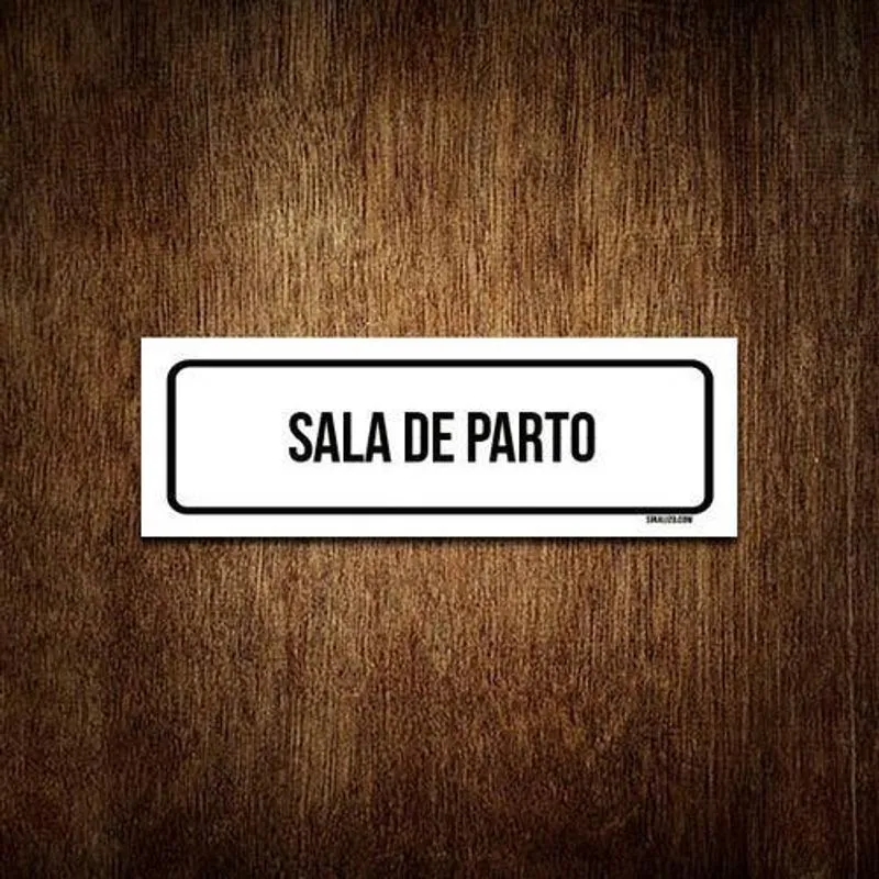 Placa De Sinalização Setor - Sala De Parto (30X10)