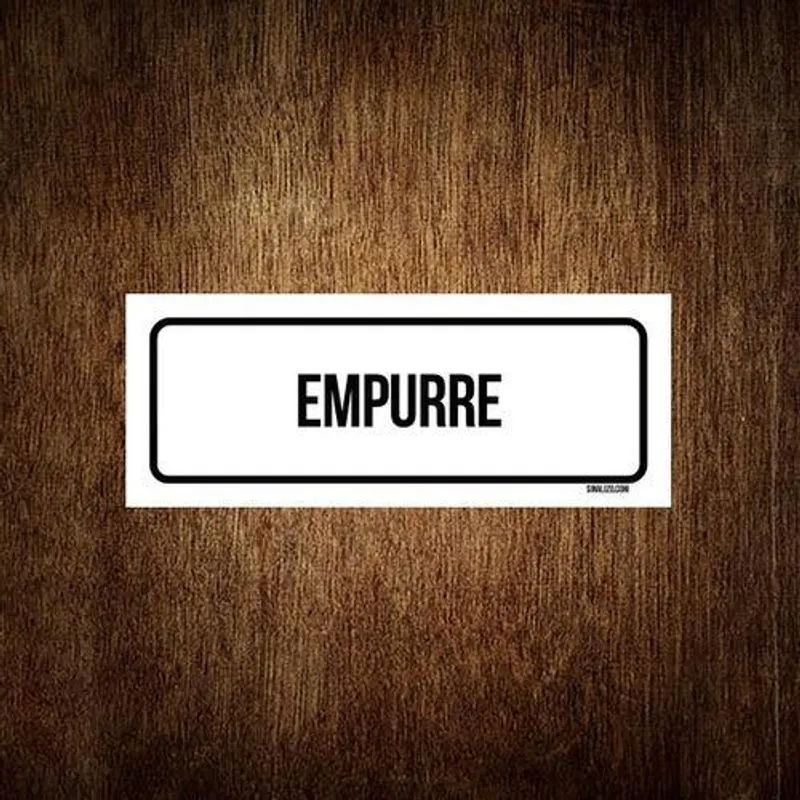 Placa De Sinalização Setor - Empurre (30x10)