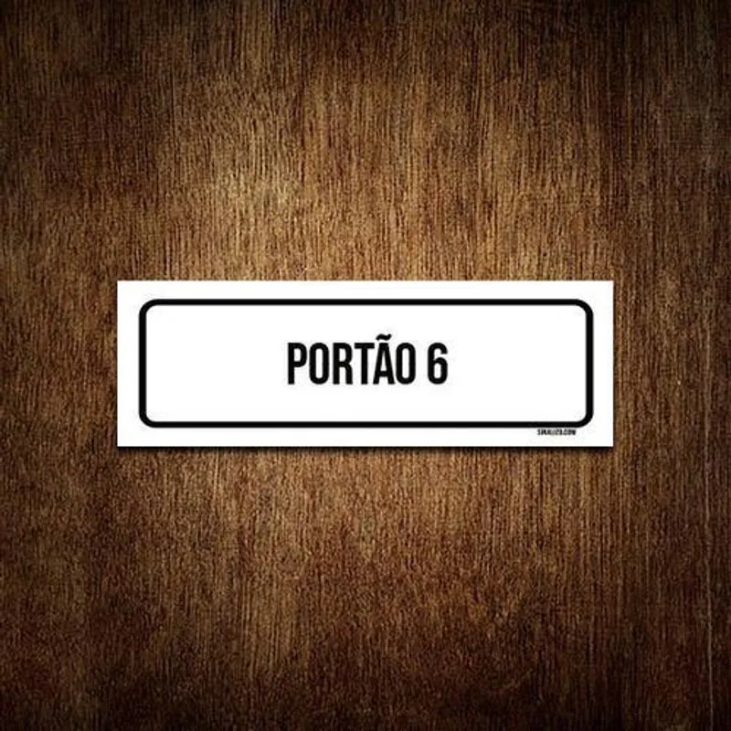 Placa De Sinalização Setor - Portão 6 (30X10)