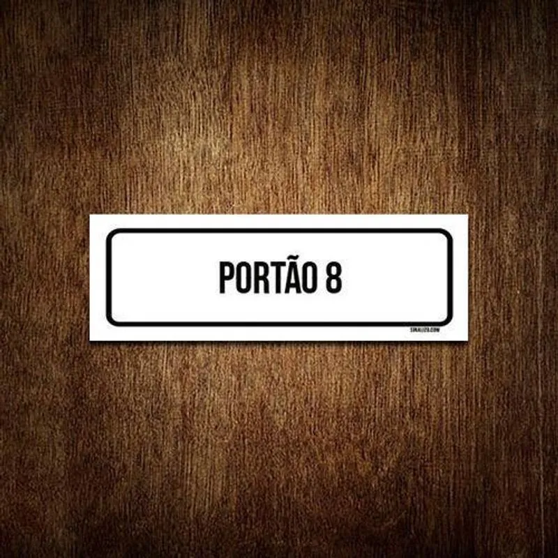 Placa De Sinalização Setor - Portão 8 (30X10)