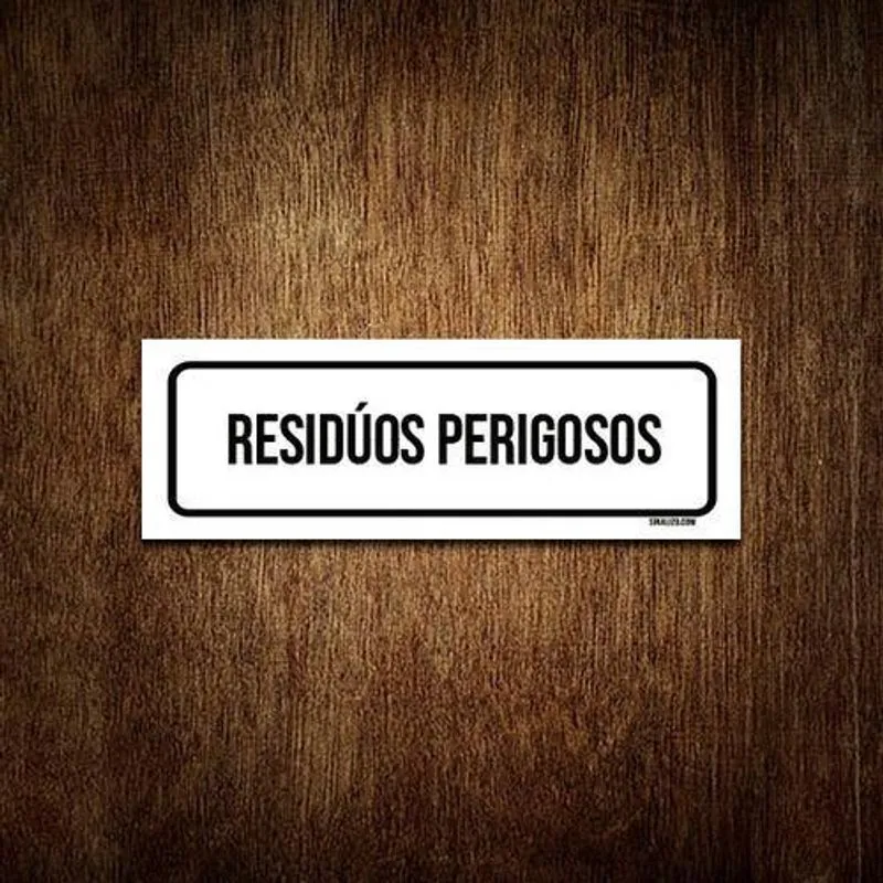Placa De Sinalização Setor - Resíduos Perigosos (30X10)