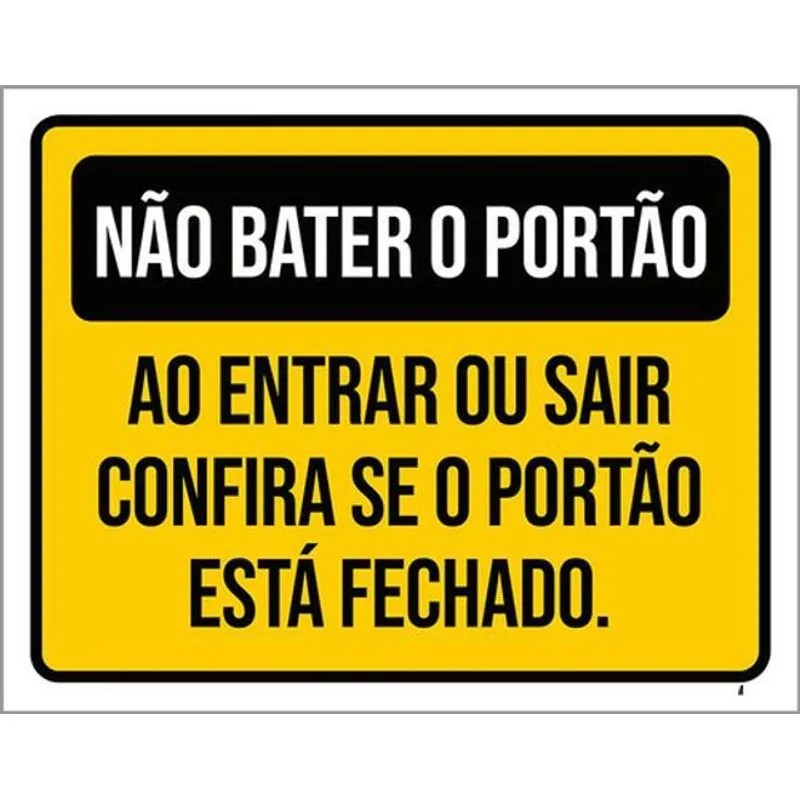 Kit 10 Placas Não Bater Portão Fechado 36x46