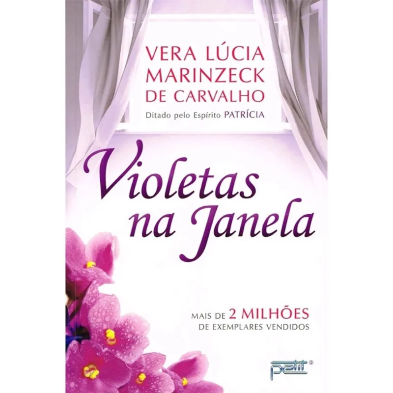 Violetas Na Janela - Nova Edição + Risque Rabisque