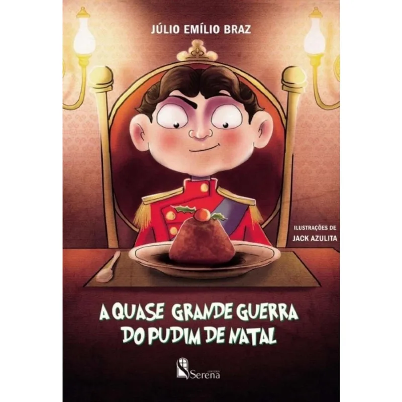 A quase grande guerra do pudim de Natal + Marca Página
