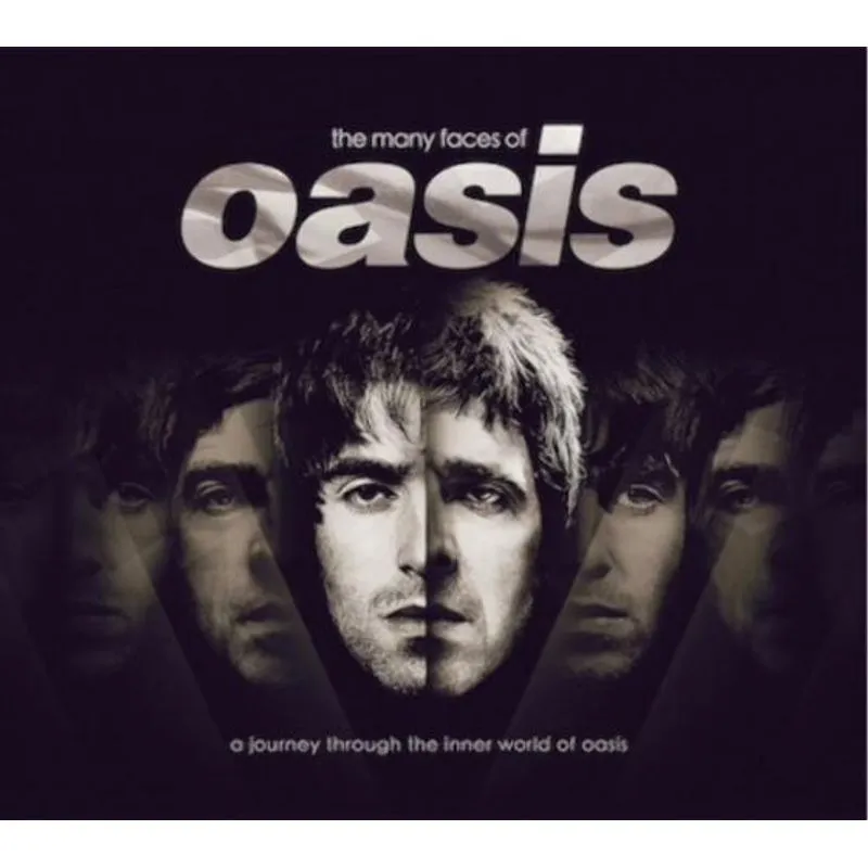 The Many Faces of Oasis