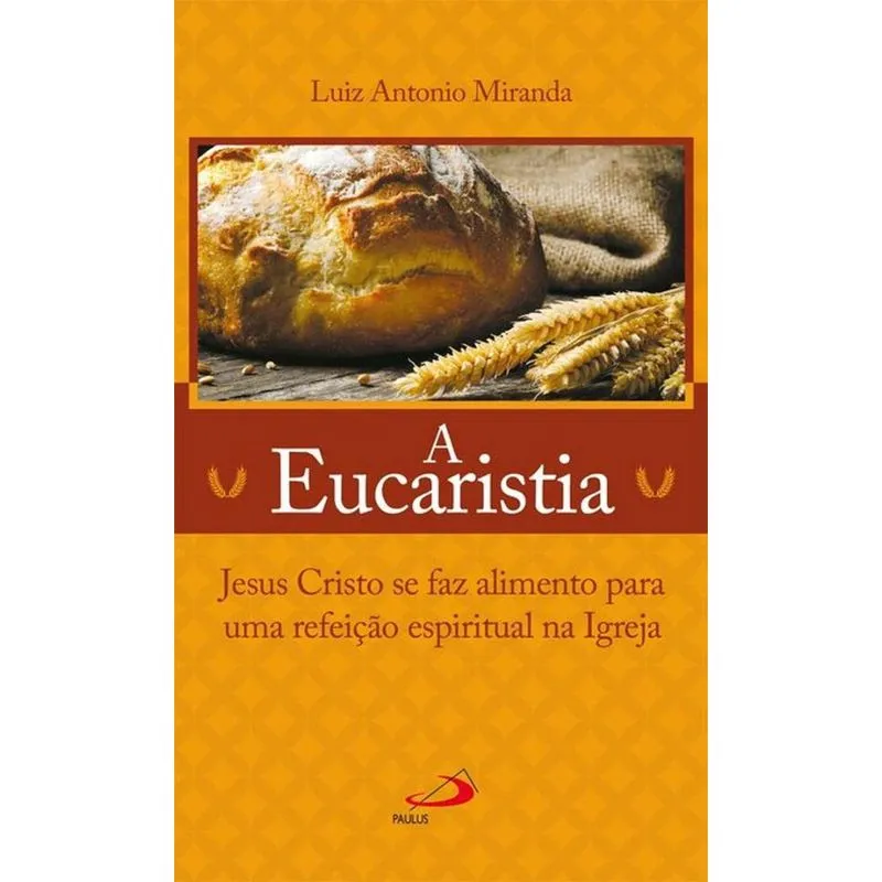 A eucaristia + Marca Página