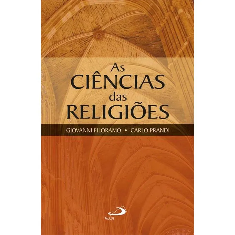 As ciências das religiões + Marca Página