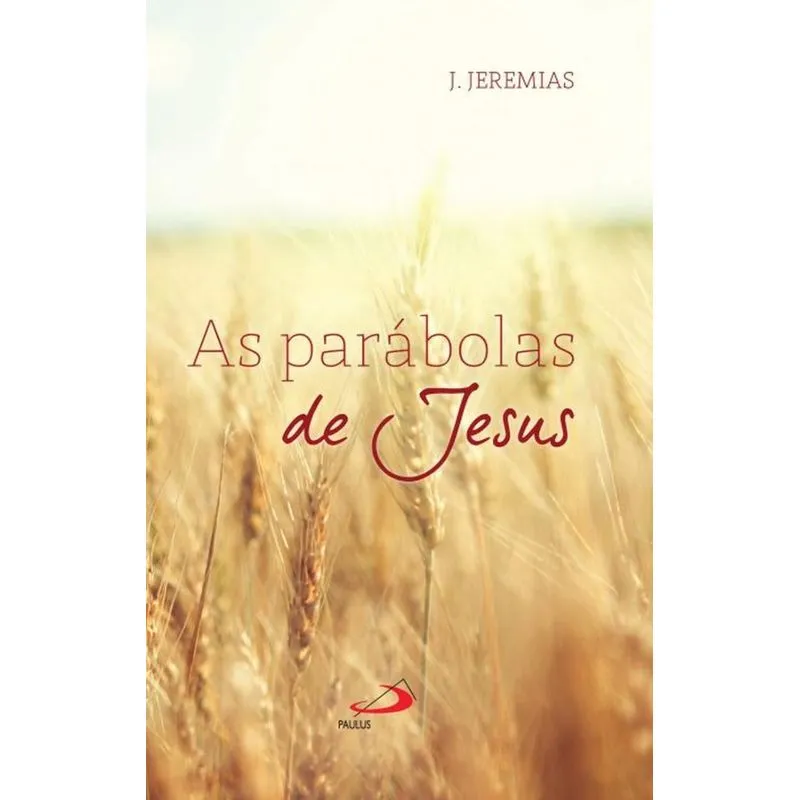 As parábolas de Jesus + Marca Página
