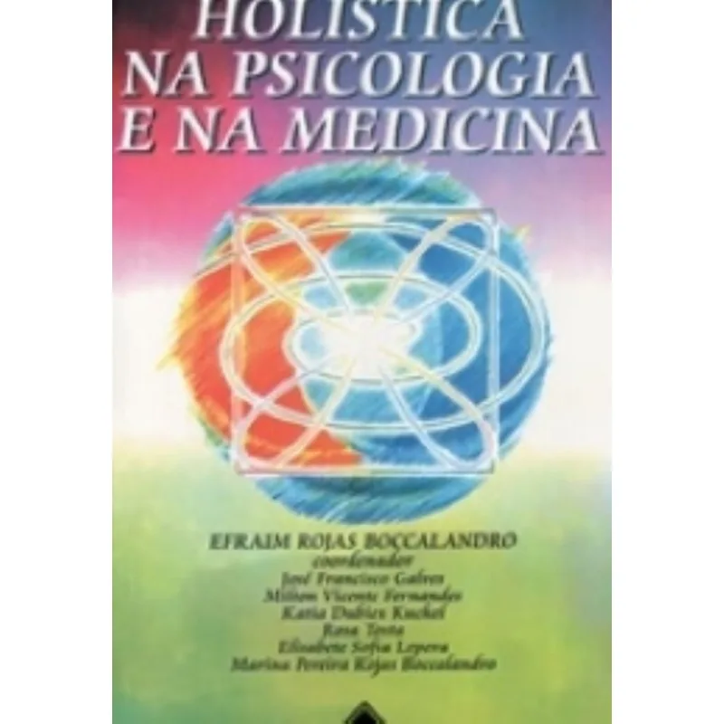 Holística na psicologia e na medicina + Marca Página