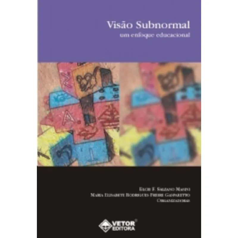 Visão subnormal: um enfoque educacional + Marca Página