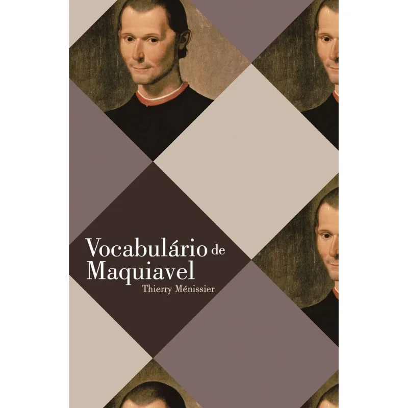 Vocabulário de Maquiavel + Marca Página