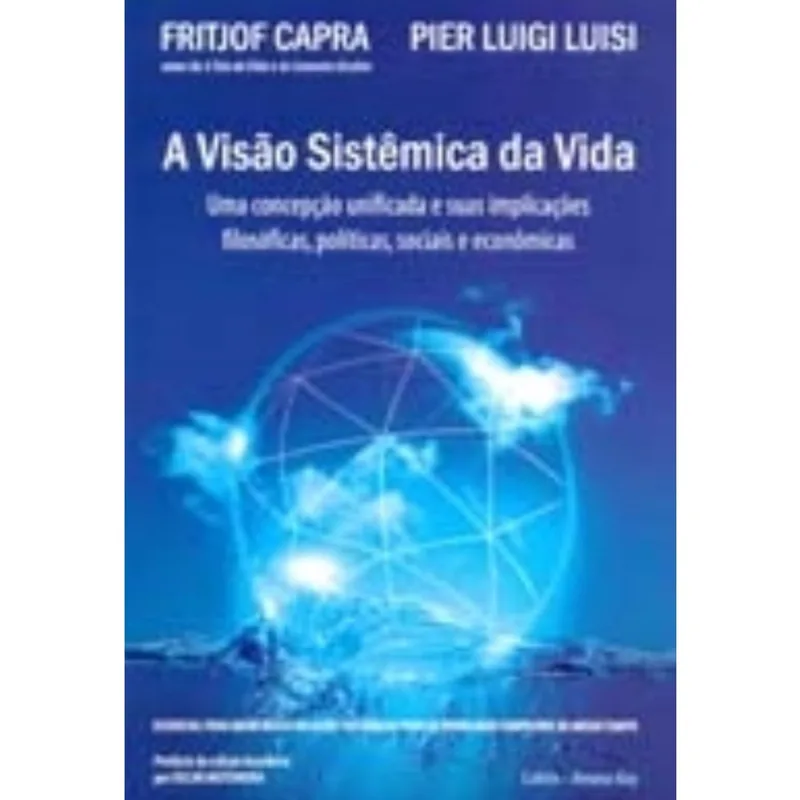 A visão sistêmica da vida + Marca Página