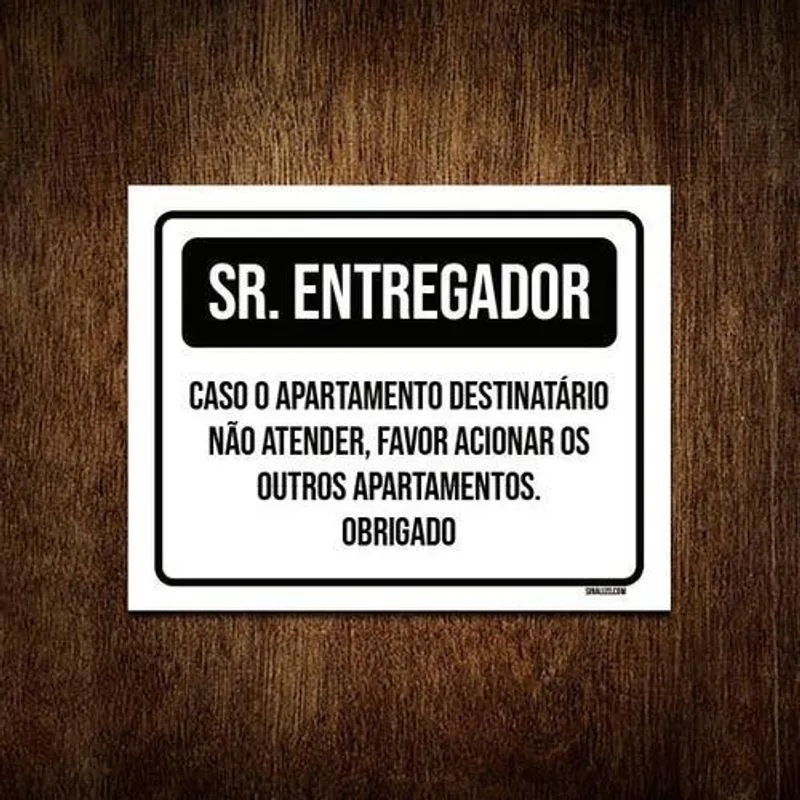 Placa Sinalização Sr Entregador Acionar Apartamentos 36x46