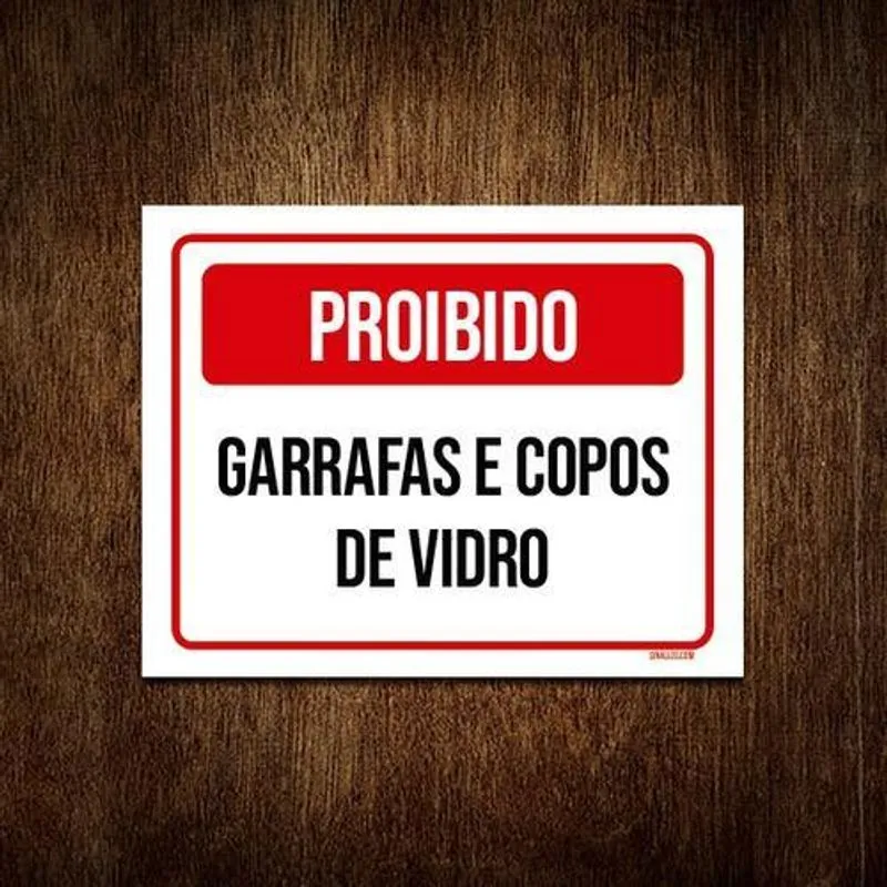 Placa Sinalização - Proibido Garrafas Copos Vidro 27x35