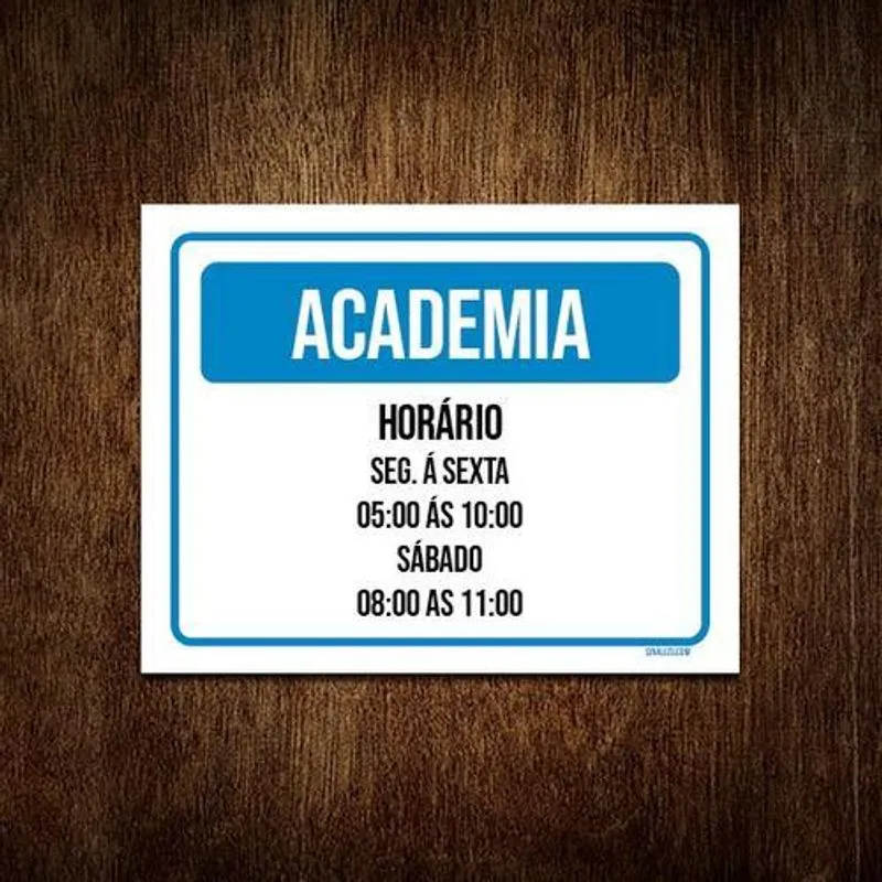 Placa Sinalização - Academia Horário Segunda Sexta 27x35