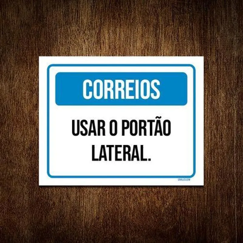 Placa Sinalização - Correios Usar Portão Lateral 27x35