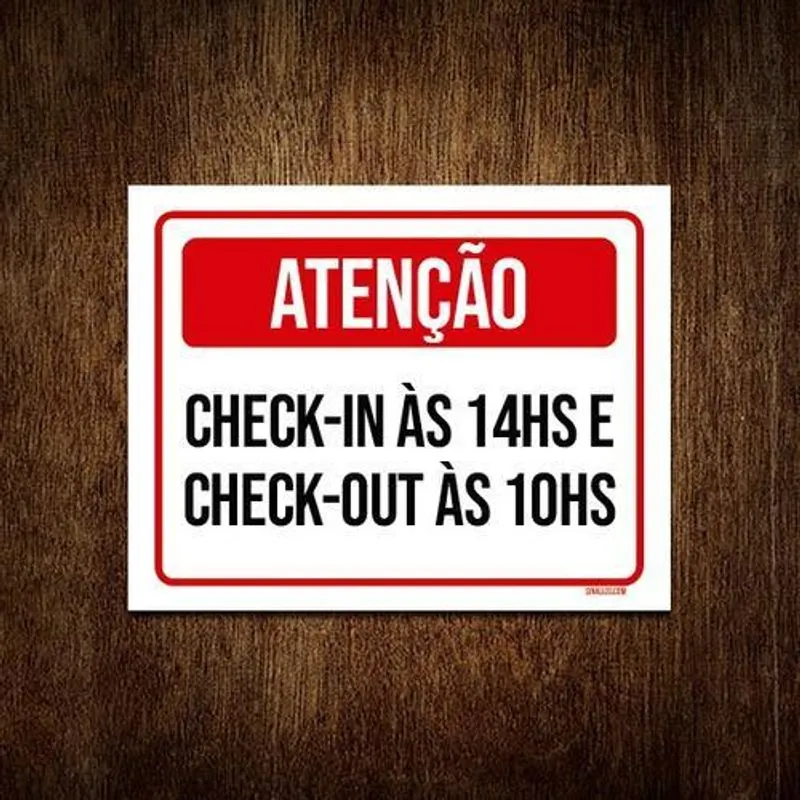 Placa Sinalização Atenção Horário Check In Check Out 27x35