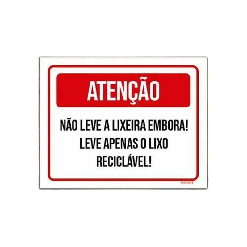 Placa Sinalização - Atenção Não Leve Lixeira Embora 27x35