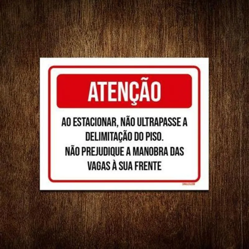 Placa Sinalização Atenção Estacionar Ultrapasse Piso 27x35