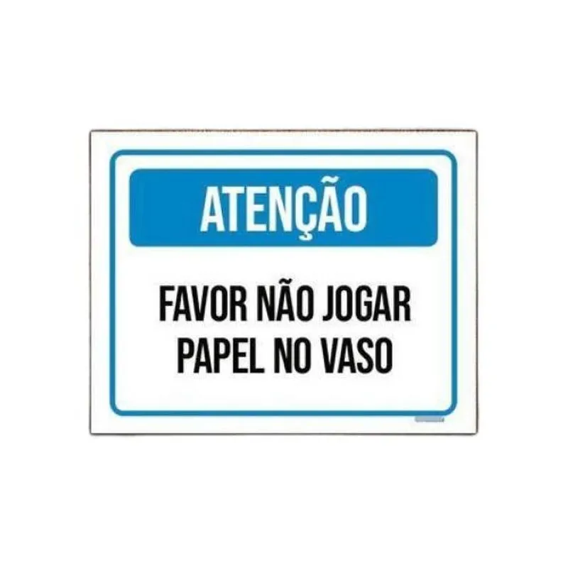 Placa Sinalização - Atenção Não Jogar Papel Vaso 27x35