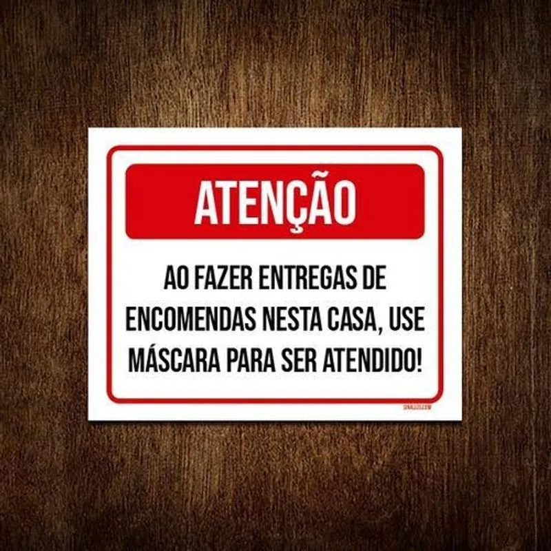 Kit 3 Placa Sinalização - Atenção Faze Entregas Use Máscara