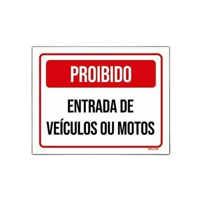 Kit 5 Placa Sinalização - Proibido Entrada Veículos Motos