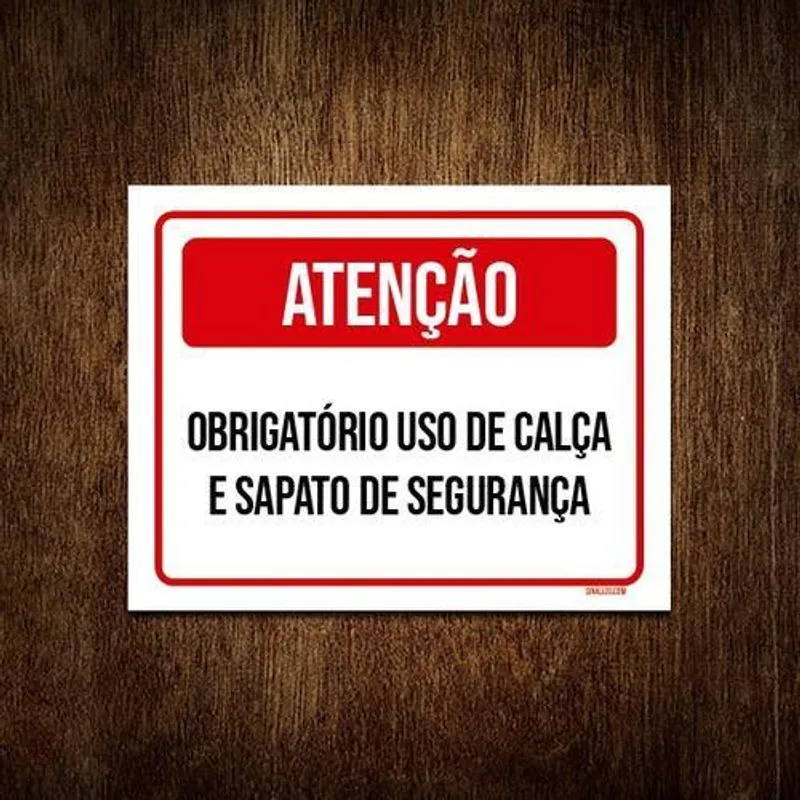Kit 5 Placa Sinalização Atenção Uso Calça Sapato Segurança