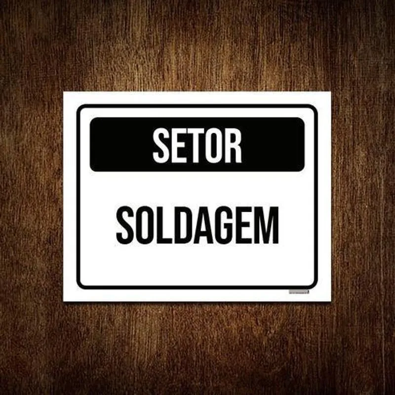 Kit 5 Placa Sinalização - Setor Soldagem